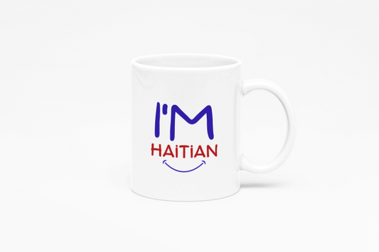 I'm Haitian Coffee Mug